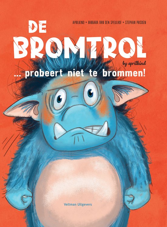 De Bromtrol...probeert niet te brommen