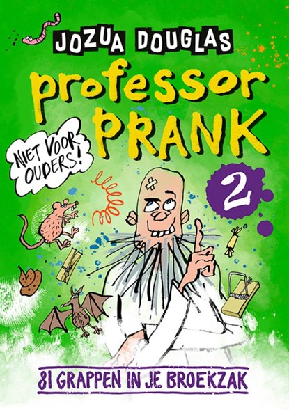 Professor Prank 2 - Eindeloze grappen