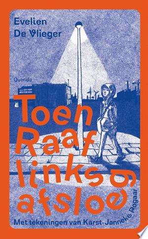 Toen Raaf links afsloeg